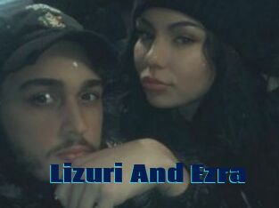 Lizuri_And_Ezra