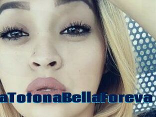 LolaTotonaBellaForeva