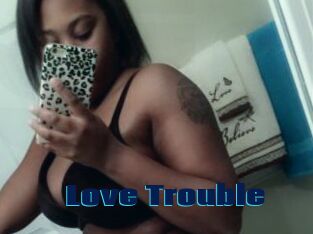 Love_Trouble