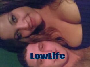 LowLife