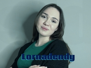 Lornadendy