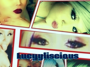 Lucyyliscious