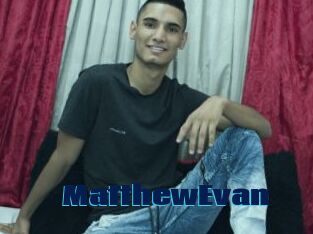 MatthewEvan