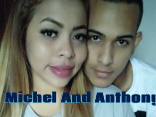 Michel_And_Anthony