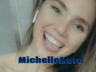 MichelleMore