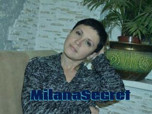 MilanaSecret