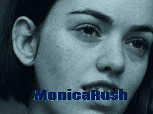 MonicaRush