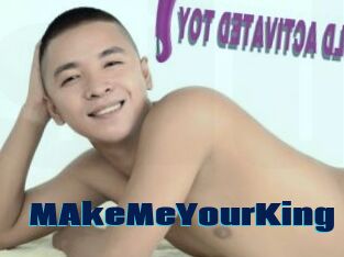 MAkeMeYourKing