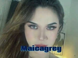 Maicagrey