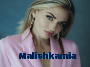 Malishkamia