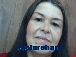 Maturehard