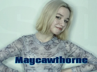 Maycawthorne