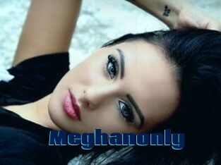 Meghanonly