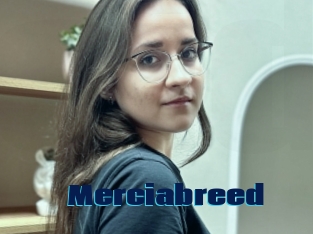 Merciabreed