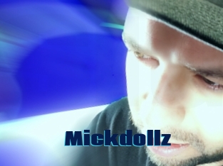 Mickdollz