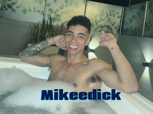 Mikeedick