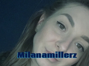 Milanamillerz