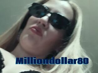 Milliondollar80