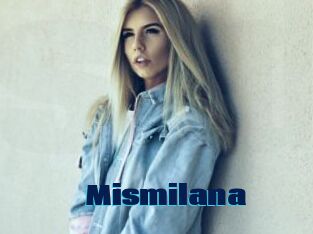 Mismilana