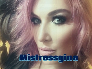 Mistressgina