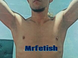 Mrfetish