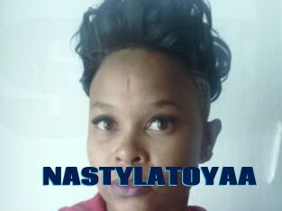 NASTYLATOYAA