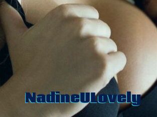NadineULovely