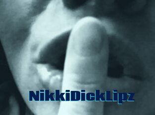 NikkiDickLipz