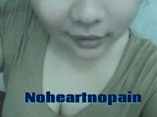 Noheartnopain