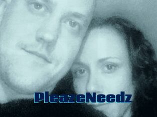 PleazeNeedz