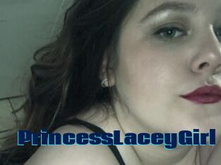 PrincessLaceyGirl