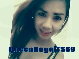 QueenRoyalTS69