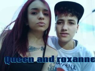 Queen_and_roxanne