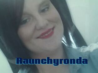 Raunchyronda