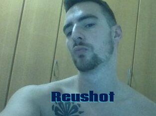 Reushot