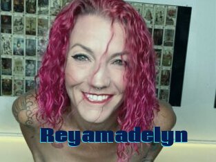 Reyamadelyn