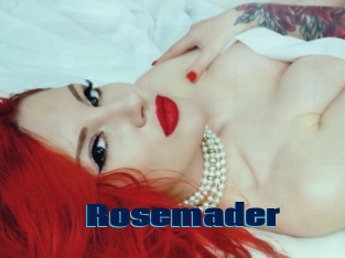 Rosemader