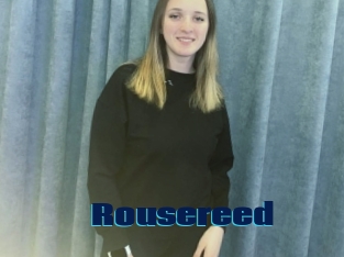 Rousereed