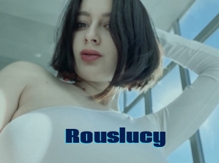 Rouslucy