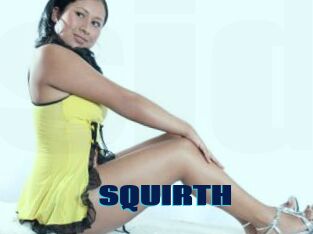 SQUIRTH