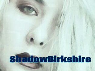 ShadowBirkshire