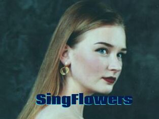 SingFlowers