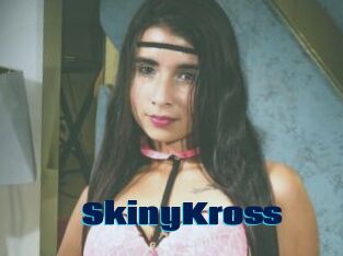 SkinyKross