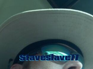 Staveslave77