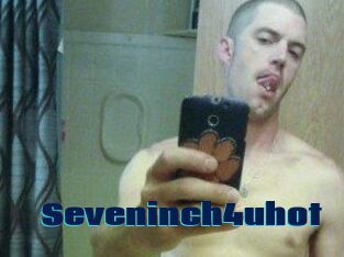 Seveninch4uhot