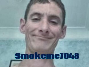 Smokeme7048