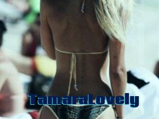 TamaraLovely