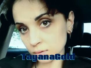 TayanaGold
