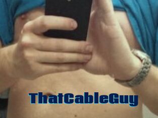 ThatCableGuy