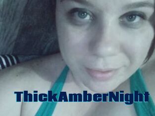 ThickAmberNight